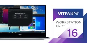 VMware Workstation 16 Pro 下载及密钥 VMware Workstation 16 Pro 下载及密钥